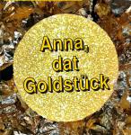 Anna, dat Goldsstück